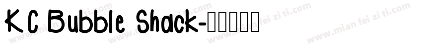 KC Bubble Shack字体转换